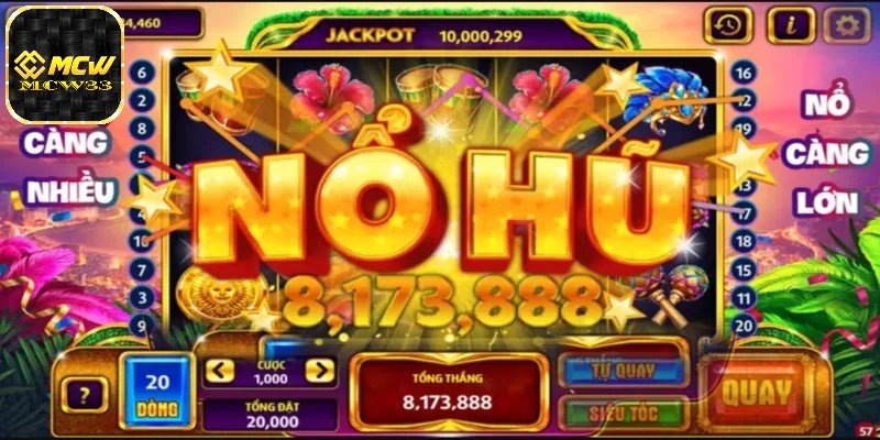 Game nổ hũ uy tín - Trải nghiệm đỉnh cao tại MCW33 4 Lựa tựa Game nổ hũ uy tín theo ước muốn